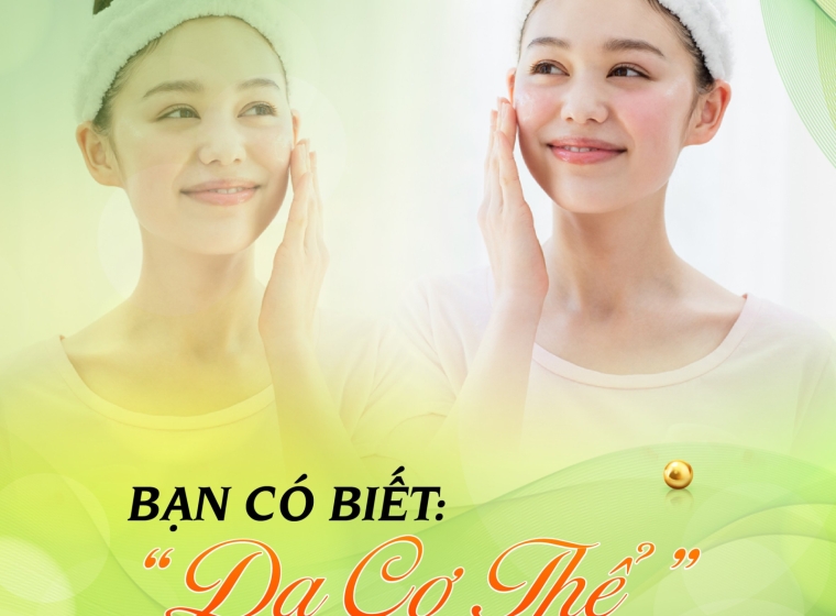 Bạn có biết: DA CƠ THỂ CŨNG CẦN ĐƯỢC CHĂM SÓC ?