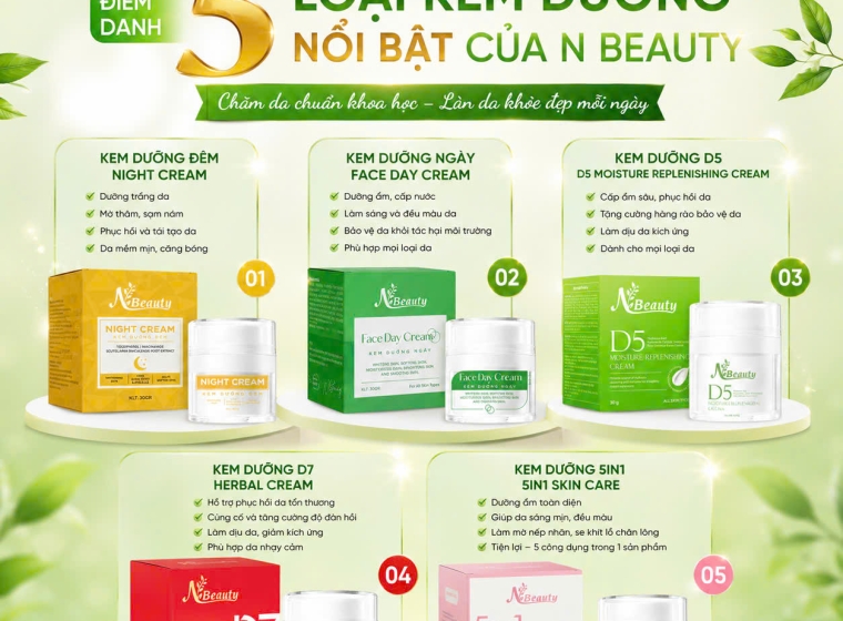 Top 5 kem dưỡng nổi bật từ N Beauty – Giải pháp chăm sóc da toàn diện mỗi ngày